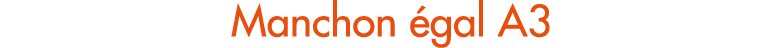 Manchon gal A3